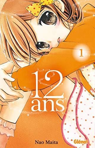 12 ans - Tome 1