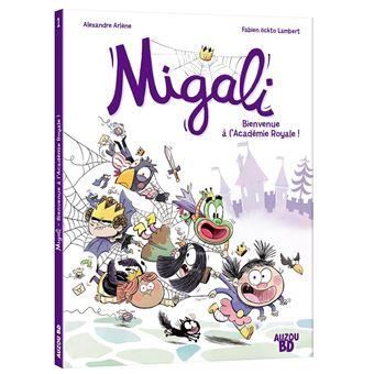 Bienvenue à l'académie Royale !