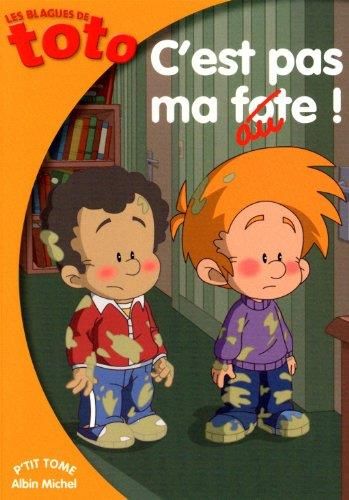 C'est pas ma faute !