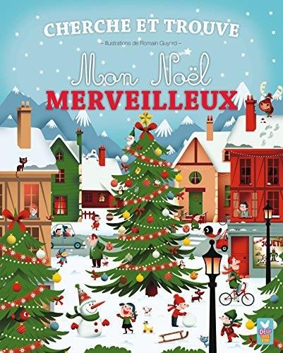 Cherche et trouve : Mon Noël merveilleux