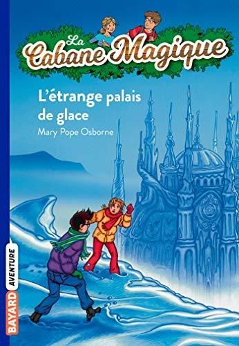 L'Etrange palais de glace