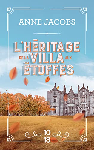 L'Héritage de la villa aux étoffes