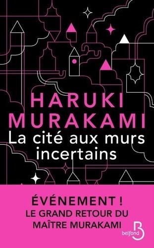 La Cité aux murs incertains