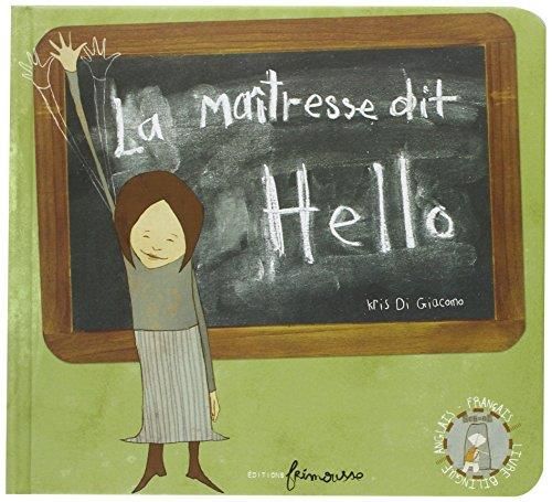 La Maîtresse dit hello