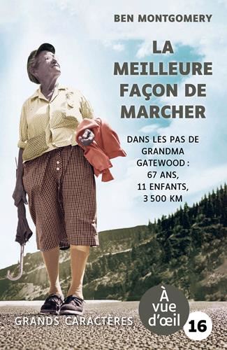 La Meilleure façon de marcher