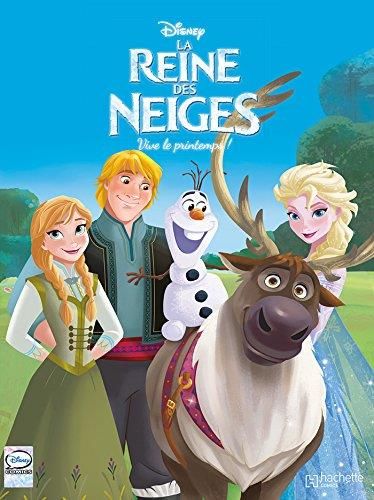 La Reine des neiges T.05 : Vive le printemps !