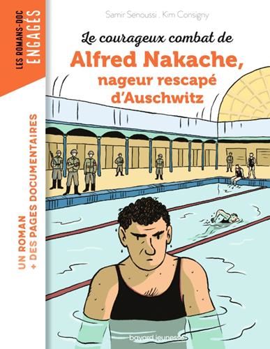 Le Courageux combat de Alfred Nakache, nageur rescapé d'Auschwitz