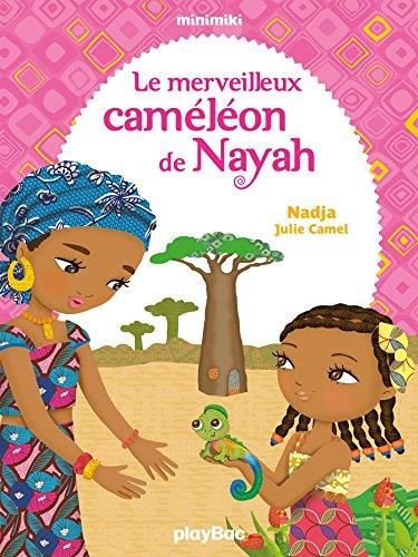 Le Merveilleux caméléon de Nayah