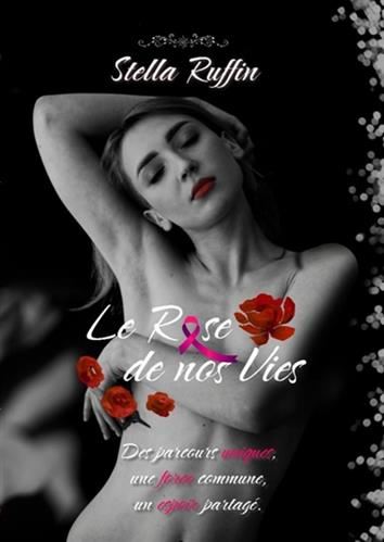 Le Rose de nos vies
