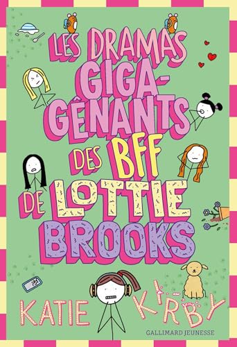Les Dramas giga-gênants des BFF de Lottie Brooks