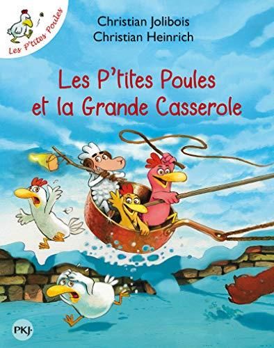 Les P'tites poules T.12 : Les p'tites poules et la grande casserole
