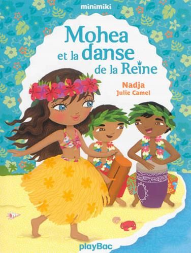 Mohea et la danse de la reine