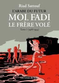 Moi, Fadi le frère volé : 1986-1994