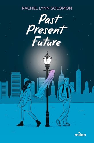 Past, Present, Future