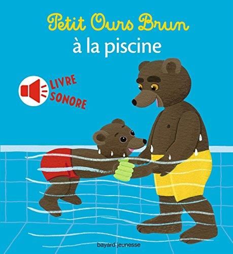 Petit ours brun : Petit Ours brun à la piscine