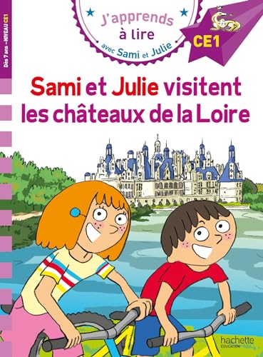 Sami et Julie visitent les châteaux de la Loire