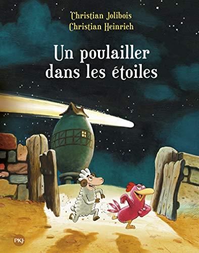 Un poulailler dans les étoiles